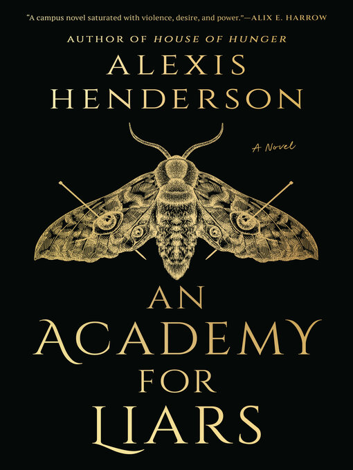 Title details for An Academy for Liars by Alexis Henderson - Wait list